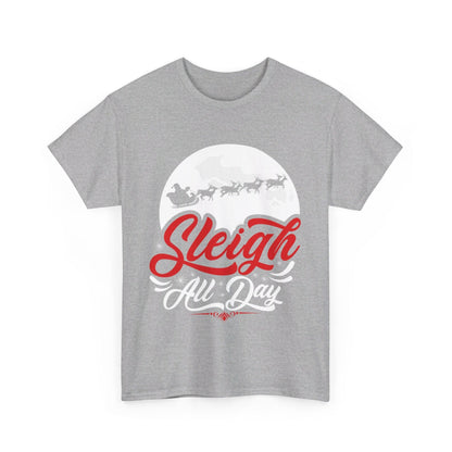 Sleigh All Day Graphic Tee Graphic Tees Australia Graphic T-Shirt Australia -  Cool Graphic T-Shirts Online -  Sleigh All Day T-shirt | Funny Christmas T-Shirt Australia