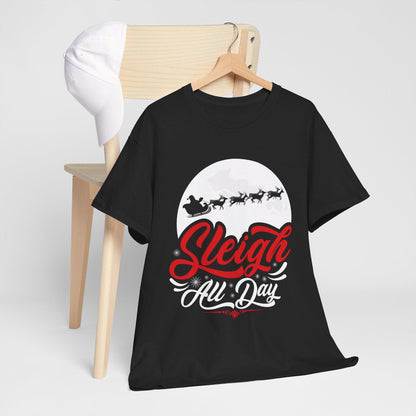 Sleigh All Day Graphic Tee Graphic Tees Australia Graphic T-Shirt Australia -  Cool Graphic T-Shirts Online -  Sleigh All Day T-shirt | Funny Christmas T-Shirt Australia