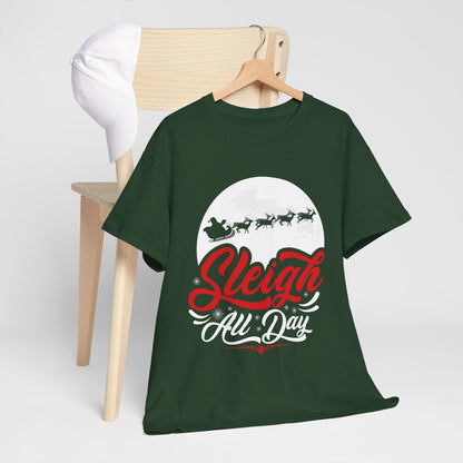 Sleigh All Day Graphic Tee Graphic Tees Australia Graphic T-Shirt Australia -  Cool Graphic T-Shirts Online -  Sleigh All Day T-shirt | Funny Christmas T-Shirt Australia