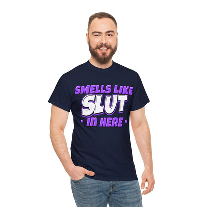 Smells Like Slut In Here Graphic Tee Graphic Tees Australia Navy / S Graphic T-Shirt Australia -  Cool Graphic T-Shirts Online -  Smells Like Slut In Here T-Shirt | Rude & Inappropriate T-Shirts Australia