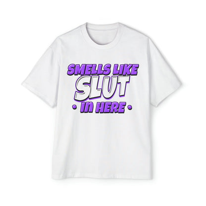 Smells Like Slut In Here Oversized Tee Graphic Tees Australia Graphic T-Shirt Australia -  Cool Graphic T-Shirts Online - 