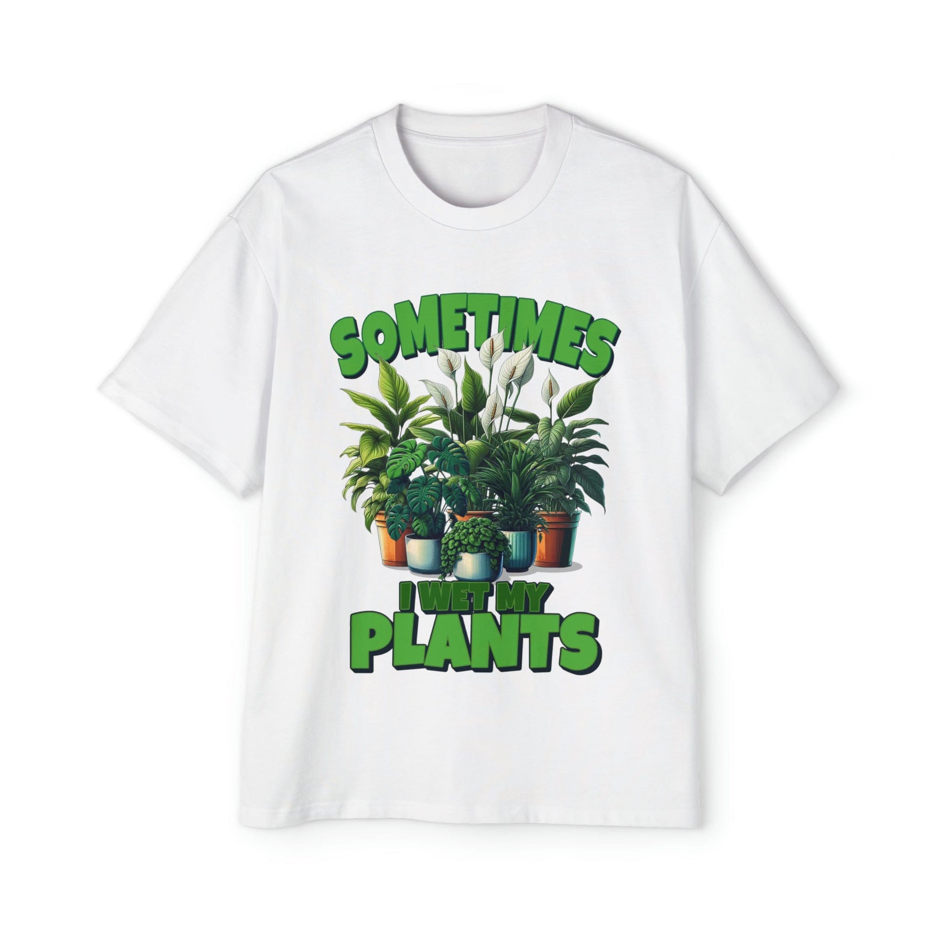 Sometimes I Wet My Plants Oversized Tee Graphic Tees Australia Graphic T-Shirt Australia -  Cool Graphic T-Shirts Online - 