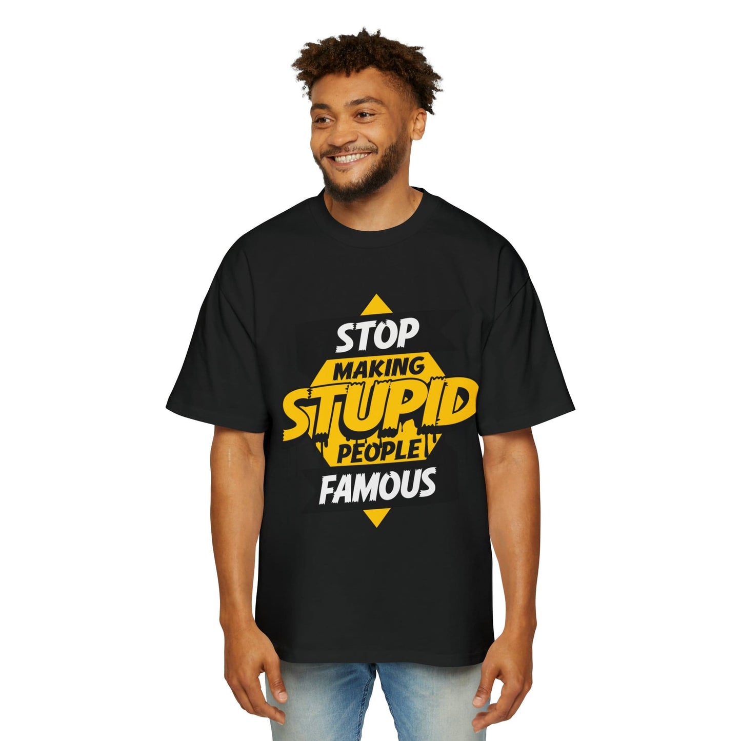 Stop Making Stupid People Famous Oversized Tee Graphic Tees Australia Black / S Graphic T-Shirt Australia -  Cool Graphic T-Shirts Online - 