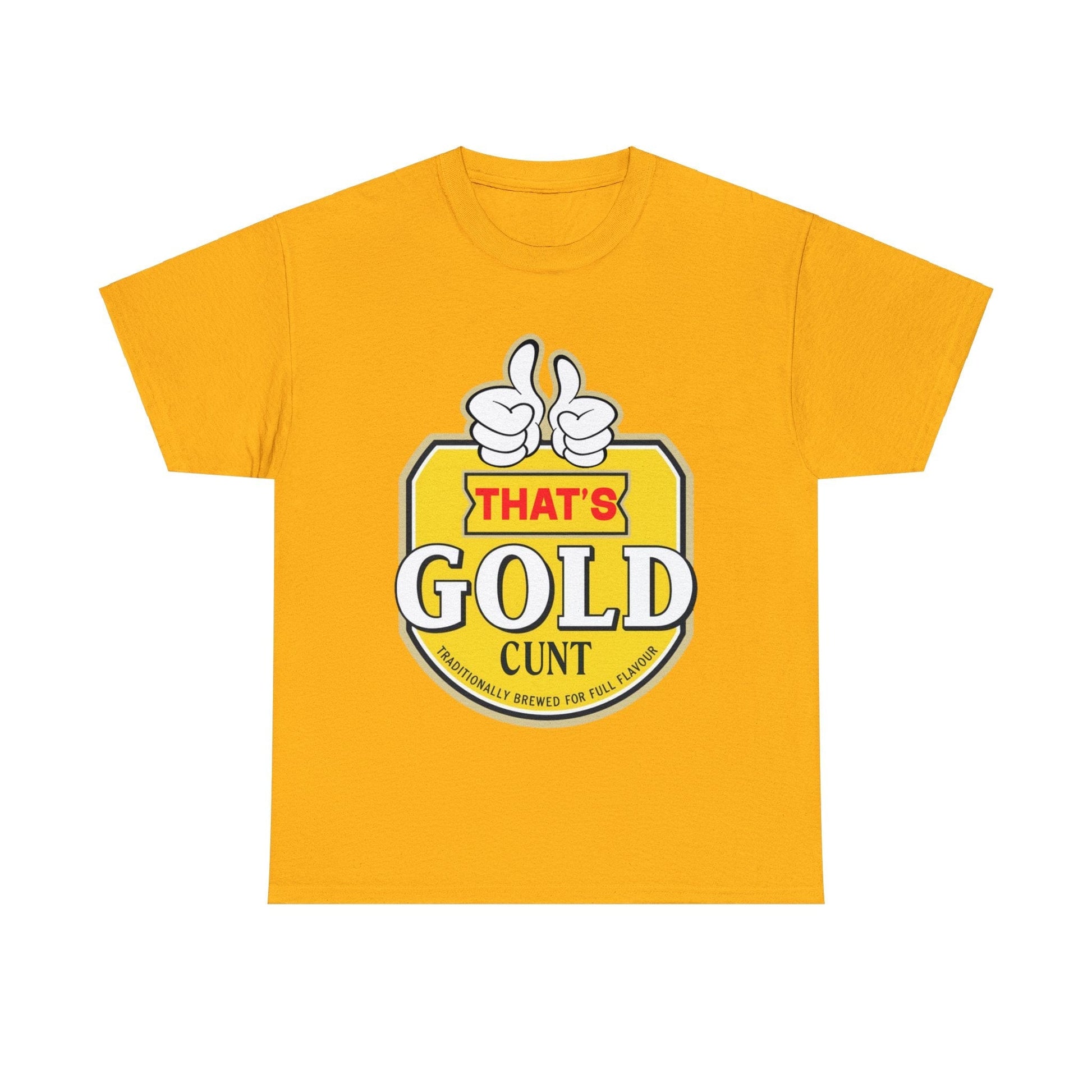 Thats Gold Cunt Graphic Tee Graphic Tees Australia Gold / S Graphic T-Shirt Australia -  Cool Graphic T-Shirts Online -  Thats Gold Cunt T-Shirt | Funny Aussie T-Shirts Australia