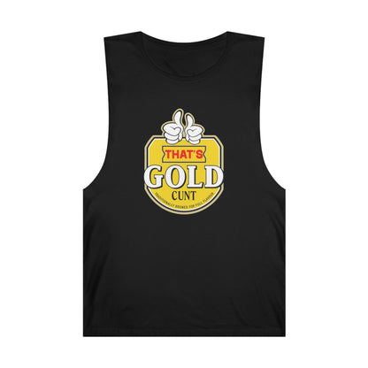 Thats Gold Cunt Tank Top Graphic Tees Australia Graphic T-Shirt Australia -  Cool Graphic T-Shirts Online -  Thats Gold Cunt Tank Top | Funny Tank Tops And Singlets Australia