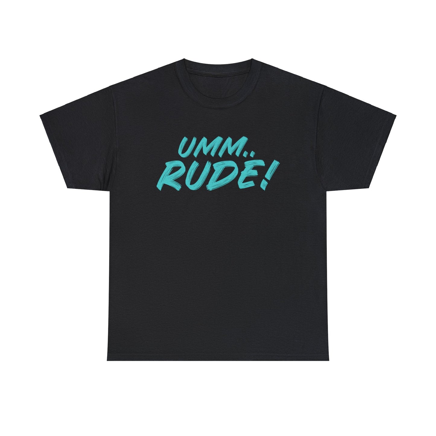 Umm...Rude! Graphic Tee Graphic Tees Australia Graphic T-Shirt Australia -  Cool Graphic T-Shirts Online -  Umm...Rude! T-Shirt | Funny Graphic Tees Australia