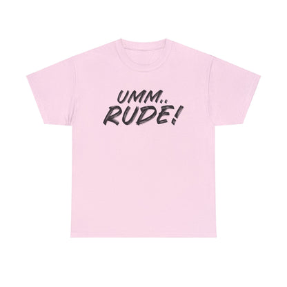 Umm...Rude! Graphic Tee Graphic Tees Australia Graphic T-Shirt Australia -  Cool Graphic T-Shirts Online -  Umm...Rude! T-Shirt | Funny Graphic Tees Australia