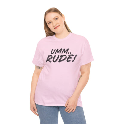 Umm...Rude! Graphic Tee Graphic Tees Australia Graphic T-Shirt Australia -  Cool Graphic T-Shirts Online -  Umm...Rude! T-Shirt | Funny Graphic Tees Australia