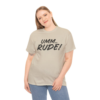 Umm...Rude! Graphic Tee Graphic Tees Australia Graphic T-Shirt Australia -  Cool Graphic T-Shirts Online -  Umm...Rude! T-Shirt | Funny Graphic Tees Australia