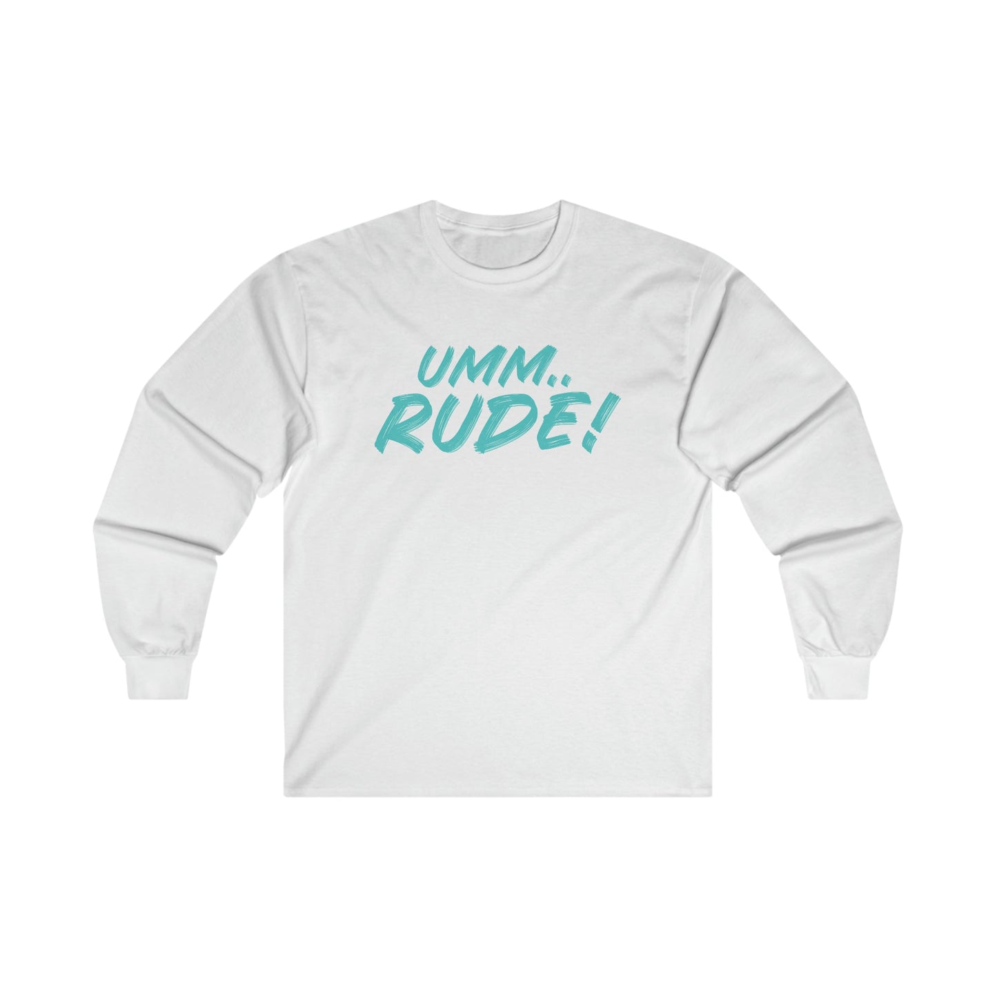 Umm...Rude! Long Sleeve Graphic Tees Australia S / White Graphic T-Shirt Australia -  Cool Graphic T-Shirts Online -  Umm...Rude! Long Sleeve | Long Sleeve Graphic T-Shirts Australia