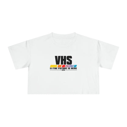 VHS - The Future Is Now Crop Tee Graphic Tees Australia Graphic T-Shirt Australia -  Cool Graphic T-Shirts Online - 