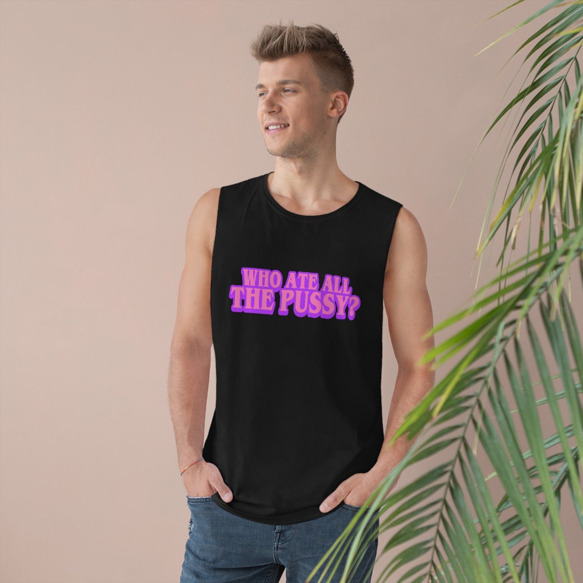 Who Ate All The Pussy Tank Top Graphic Tees Australia Graphic T-Shirt Australia -  Cool Graphic T-Shirts Online - 