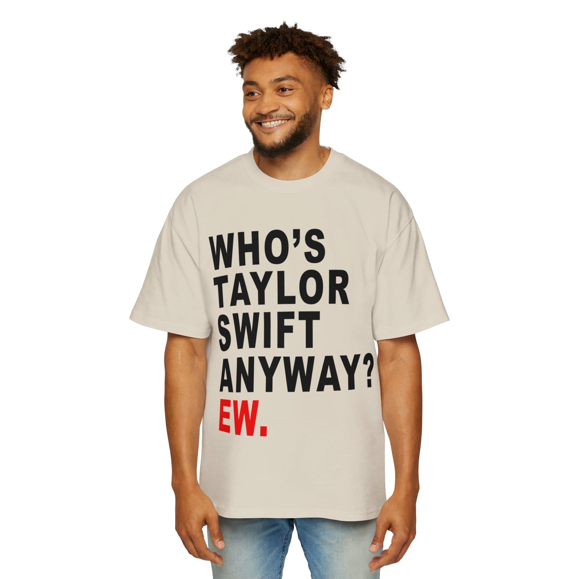 Whos Taylor Swift Anyway Oversized Tee Graphic Tees Australia Graphic T-Shirt Australia -  Cool Graphic T-Shirts Online - 