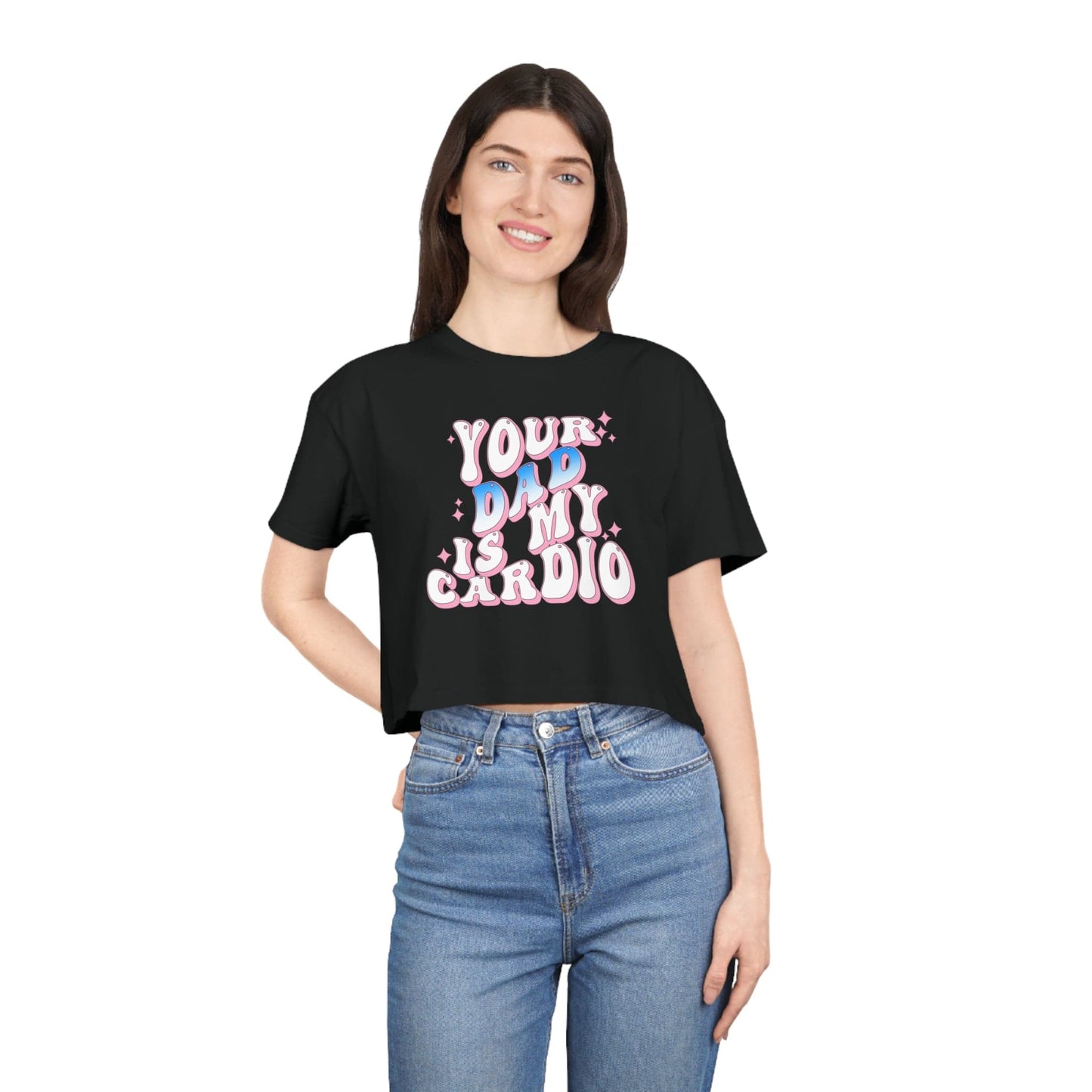 Your Dad Is My Cardio Crop Tee Graphic Tees Australia Black / XS Graphic T-Shirt Australia -  Cool Graphic T-Shirts Online - 