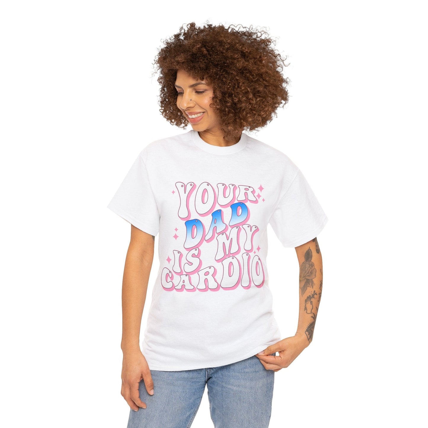 Your Dad Is My Cardio Graphic Tee Graphic Tees Australia White / S Graphic T-Shirt Australia -  Cool Graphic T-Shirts Online -  Your Dad Is My Cardio T-Shirt | Rude Offensive T-Shirts Australia