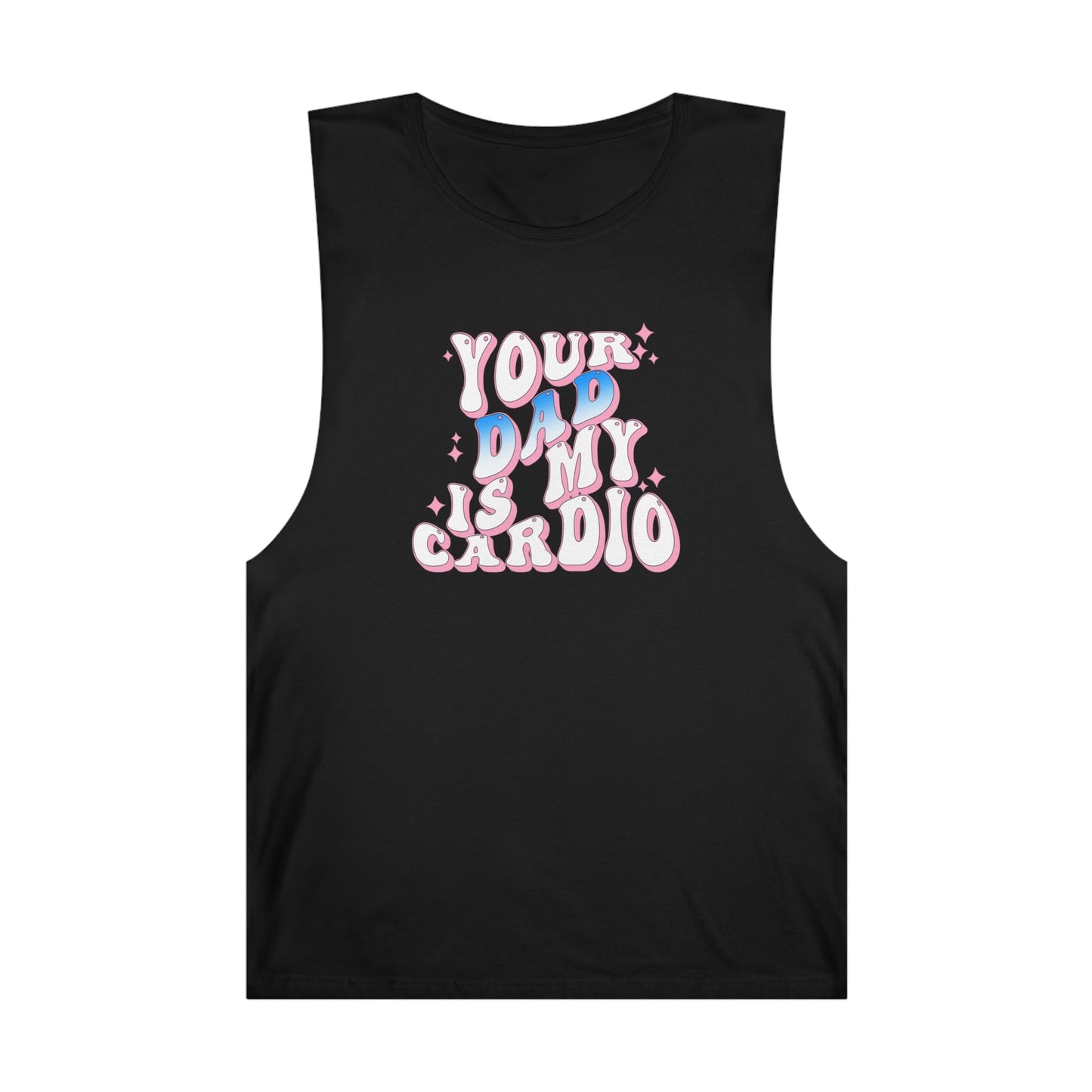 Your Dad Is My Cardio Tank Top Graphic Tees Australia Graphic T-Shirt Australia -  Cool Graphic T-Shirts Online - 