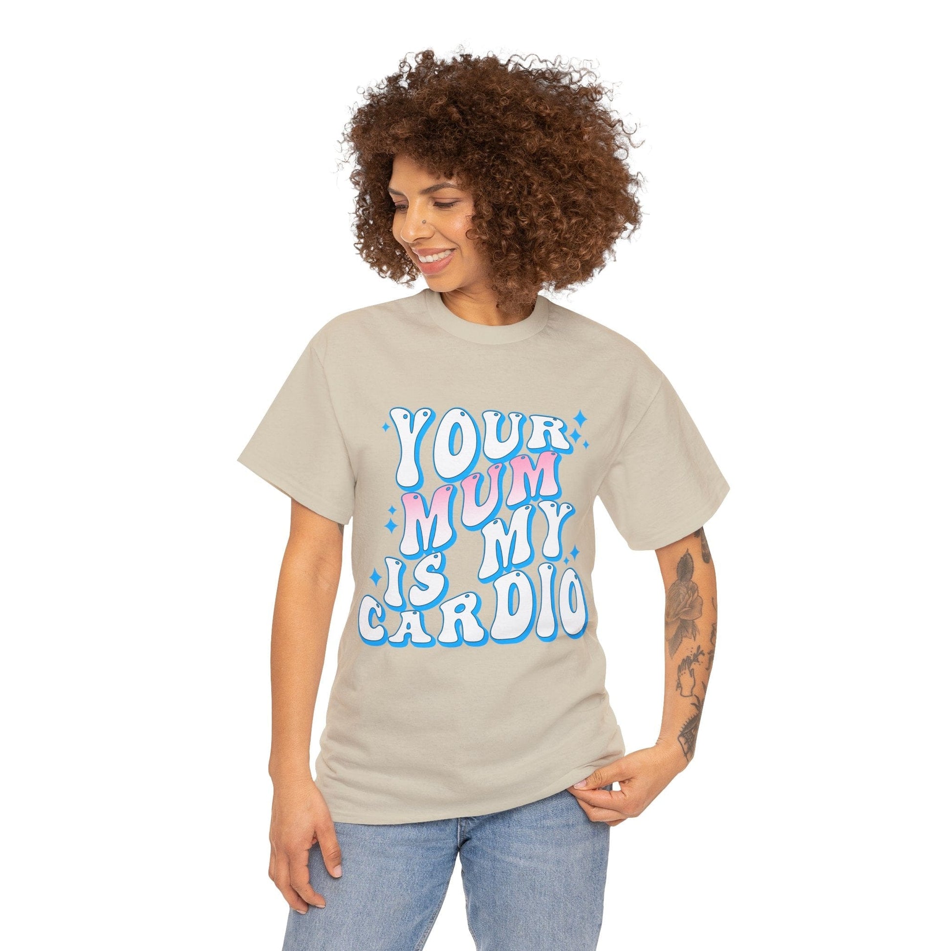 Your Mum Is My Cardio Graphic Tee Graphic Tees Australia Sand / S Graphic T-Shirt Australia -  Cool Graphic T-Shirts Online -  Your Mum Is My Cardio T-Shirt | Funny T-Shirts Australia