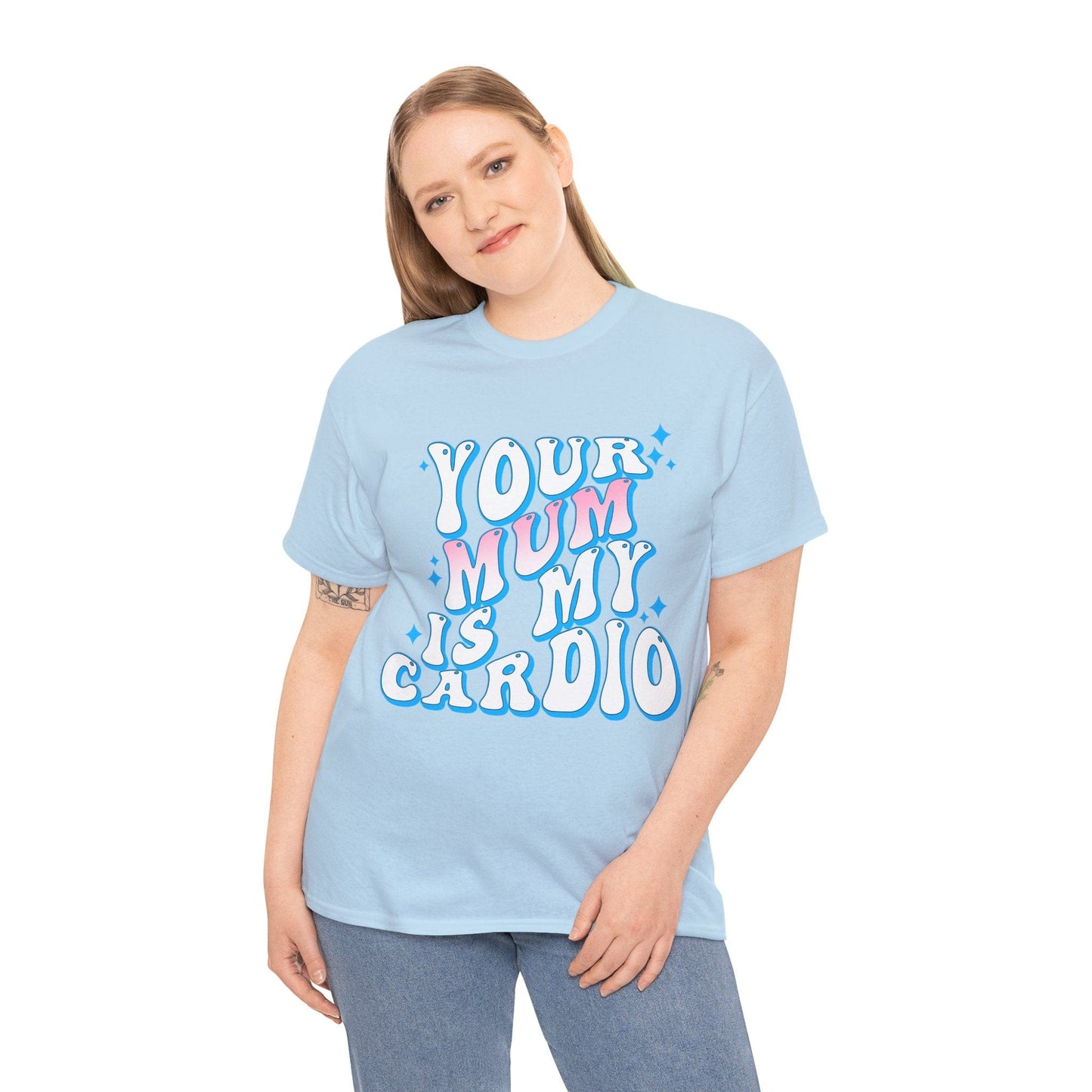 Your Mum Is My Cardio Graphic Tee Graphic Tees Australia Graphic T-Shirt Australia -  Cool Graphic T-Shirts Online -  Your Mum Is My Cardio T-Shirt | Funny T-Shirts Australia